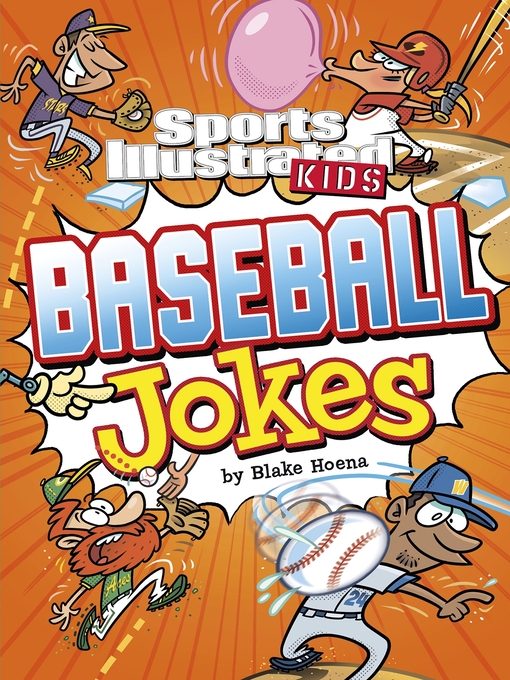 Title details for Sports Illustrated Kids Baseball Jokes by Blake Hoena - Wait list